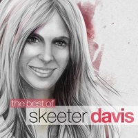 Skeeter Davis - The Best Of Skeeter Davis [2011]